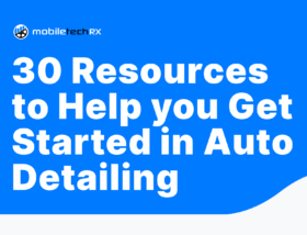 30 Resources to Help you Get Started in Auto Detailing