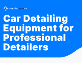 Car Detailing Equipment for Professional Detailers