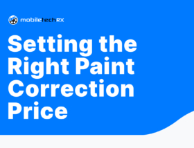Setting the Right Paint Correction Price for Your Detailing Business