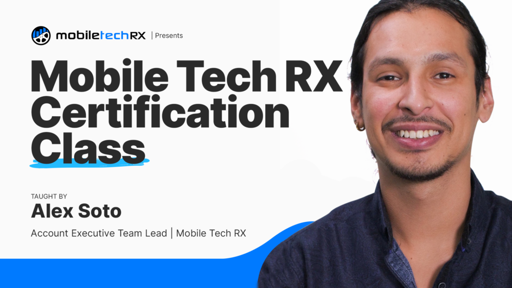 Mobile Tech RX Certification Learn How to Use the App Mobile Tech RX Certification Learn How to Use the App